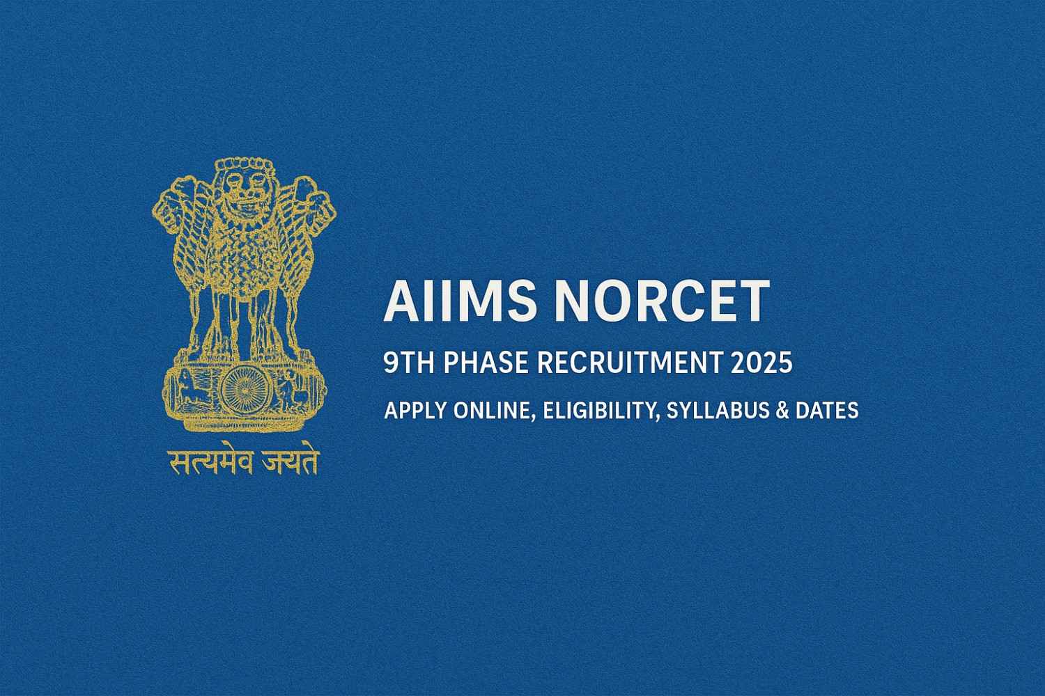 aiims norcet 9th phase recruitment 2025 apply online