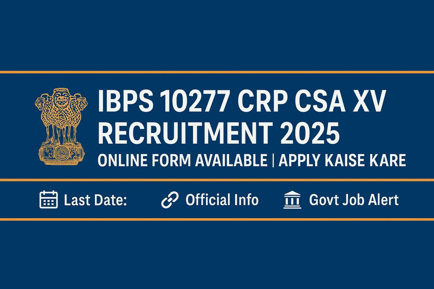 IBPS CRP CSA XV Online Form 2025 Apply Link and Eligibility